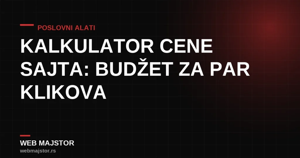 Kalkulator cene sajta: budžet za par klikova